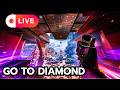 🔴 LIVE - LET GO TO DIAMOND หัดใช้เมาส์ไปไดม่อน