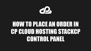How to Place an Order in cP Cloud Hosting StackCP Control Panel Net Worth