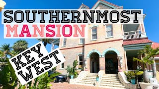 ✰ MUST DO in Florida Keys ✰ SOUTHERNMOST Mansion in USA Historic Tour in KEY West - 90 mile to Cuba