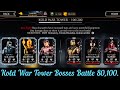 Kold War Tower Bosses Battle 80,100 Fights + Rewards | MK Mobile