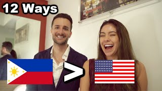 12 Ways The Philippines Is Better Than America