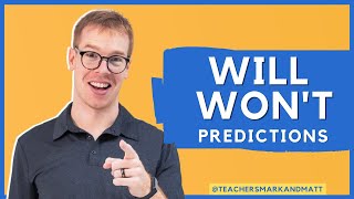 Predictions: WILL \/ WON'T