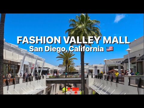 FASHION VALLEY MALL 2022 / [4K] WALKING TOUR / SAN DIEGO, CALIFORNIA USA