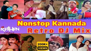 Nonstop Kannada Retro Mix | DJ RATHAN Edition| 90's Old Songs ReMix | Fusion Edition x Collaboration