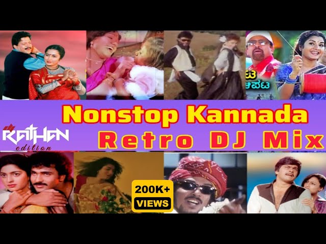 Nonstop Kannada Retro Mix | DJ RATHAN Edition| 90's Old Songs ReMix | Fusion Edition x Collaboration class=