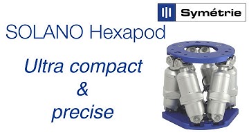 SOLANO hexapod - Miniature hexapod by Symétrie