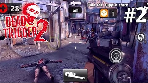 Dead Trigger 2 Gameplay Walkthrough Part #2