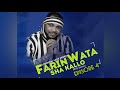 FARIN WATA Sha Kallo Episode Four 4 Official Home Video Web Series Zango Na Daya FARIN WATA Sha Kallo Episode Four 4 Official Home Video Web Series Zango Na Daya