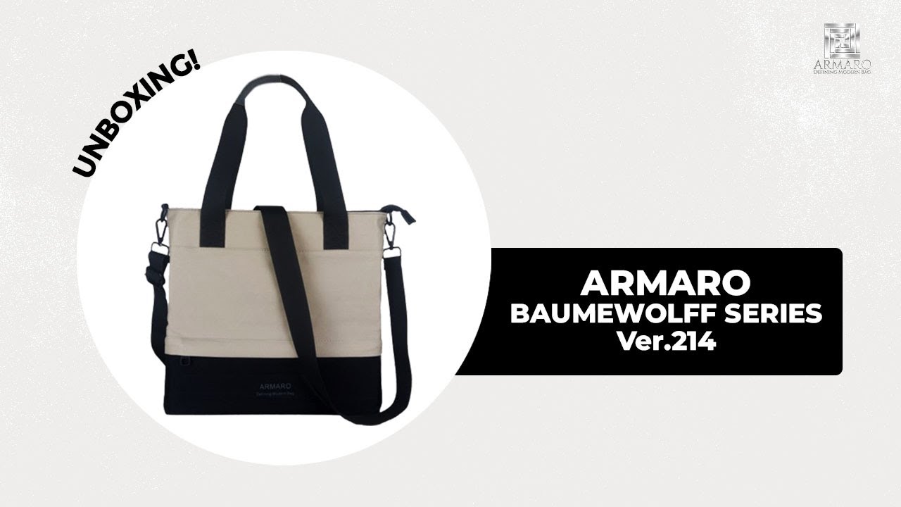 ARMARO BAGS - Baumewolff Series - Ver.214 - Tote Bag - Sling Bag - Unboxing Video