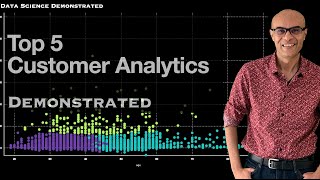 Top 5 Customer Analytics  Demonstrated