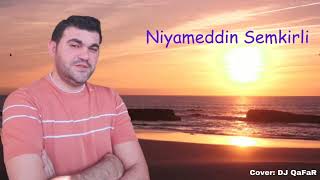 Niyameddin Şemkirli 2023 \