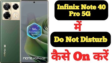 How to enable Do not disturb mode in Infinix Note 40 Pro 5G || Infinix Note 40 Pro 5G do not disturb