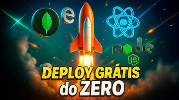 Como fazer Deploy Grátis Full Stack (MERN) do ZERO — MongoDB, React, Node e Express!