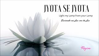 JYOTA SE JYOTA - Loving prayer of Peace and sweetness