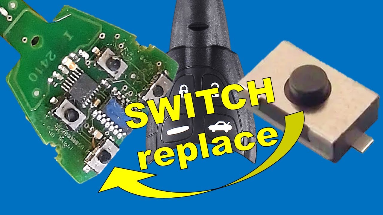 How To Replace Remote Switch Key Fob Switch Repair Easy Diy Youtube