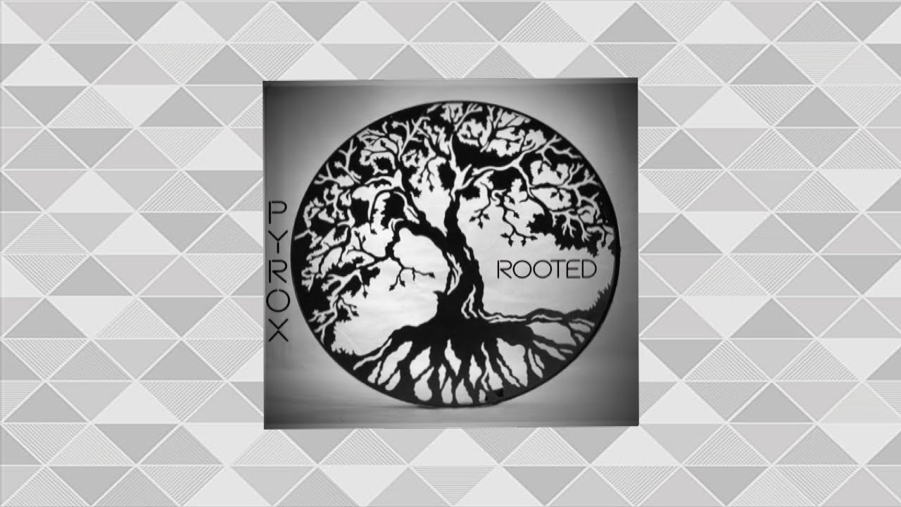 Watch Pyrox - Rooted EP on YouTube Watch Pyrox - Rooted EP on YouTube