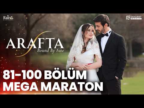Arafta | 81–100. Bölüm | Tam Bölüm Derlemesi | Kesintisiz İzle ⁨ @araftadizisi  ​