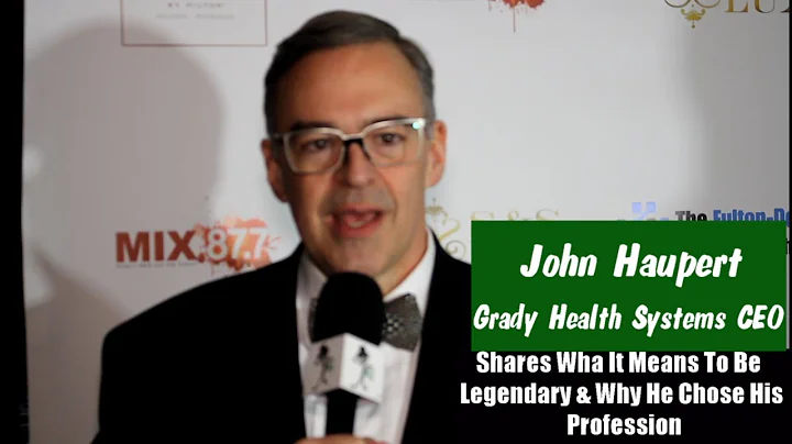 Grady CEO John Haupert Shares Why He Is Legendary ...