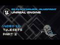 2D Platformer in Unreal Blueprint - Video 12 - Tilesets Part 2
