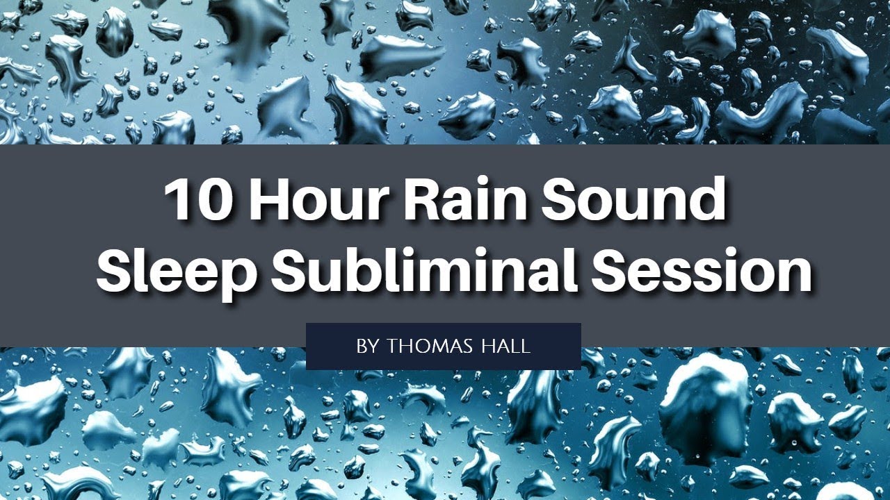 Amazing Dreams You Can Remember -  10 Hour  Rain Sound - Sleep Subliminal - By Minds in Unison