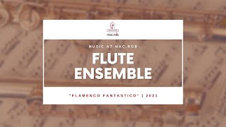 Music At Mac.Rob | Flute Ensemble | 2021