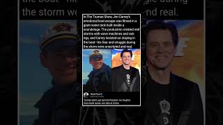 In The Truman Show, Jim Carrey’s emotional boat escape was filmed in a giant water tank