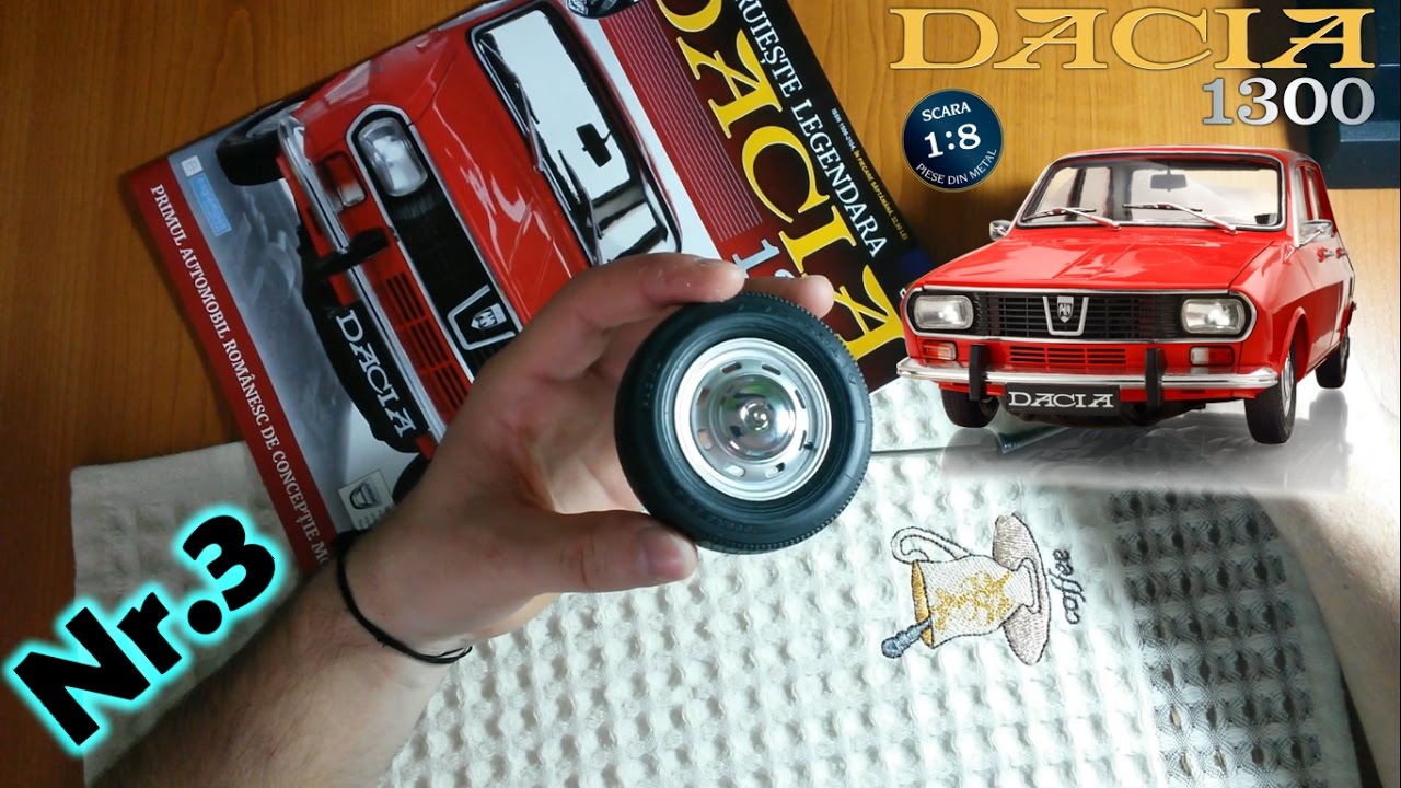 macheta-dacia-1300-scara-1-8-eaglemoss-romania-nr-3-youtube