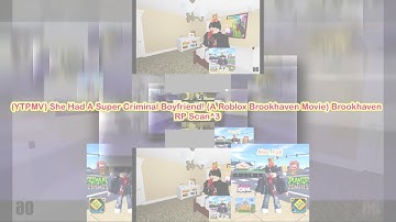 (YTPMV) She Had A Super Criminal Boyfriend! (A Roblox Brookhaven Movie) Brookhaven RP Scan^3