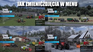 FS22| JAK ZMIENIĆ ZDJĘCIA W MENU? | PORADNIK | MENEQ |