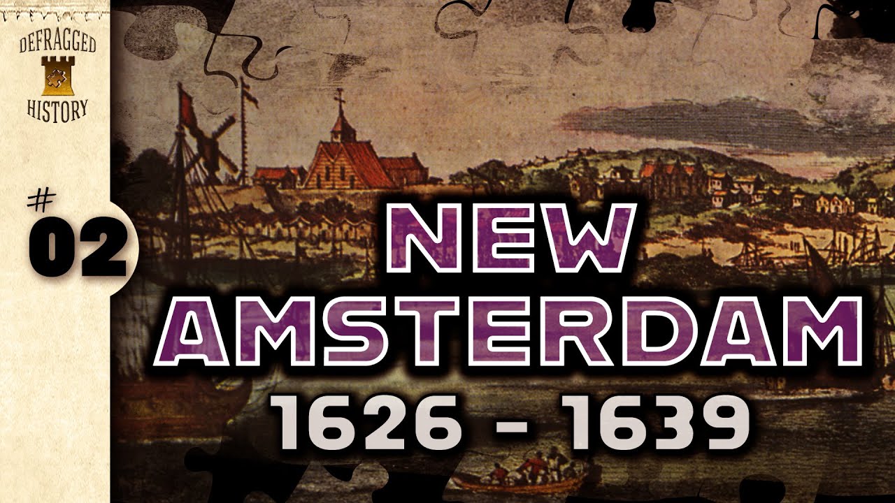 Early American History | New Amsterdam | 2 | Open for Business