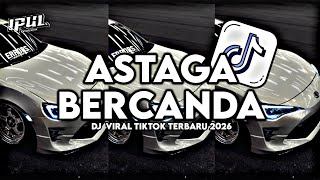 ASTAGA BERCANDA BY IPUL FVNKY RMX 