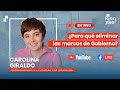 EN VIVO: Carolina Giraldo: ¿Para qué eliminar las marcas de Gobierno?