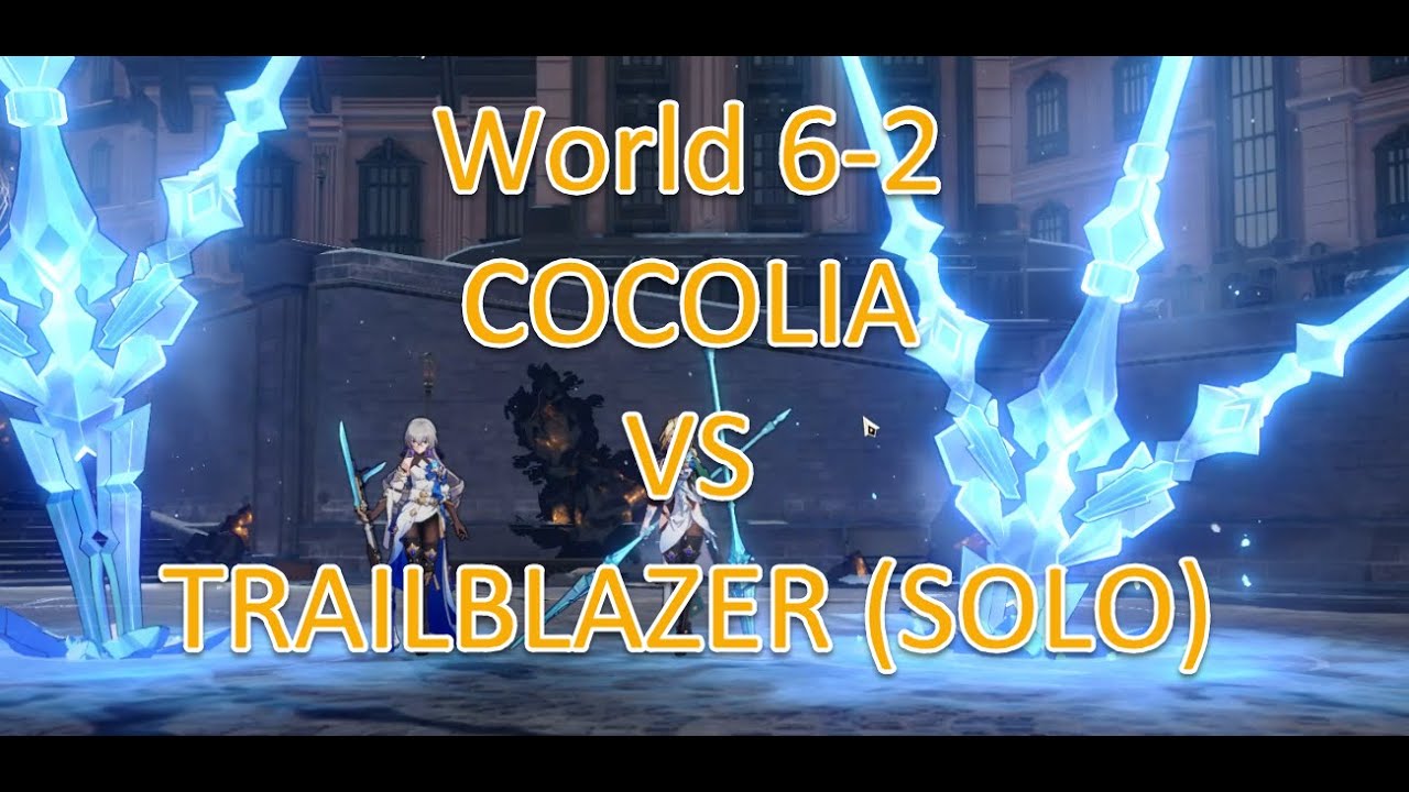 [Honkai: Star rail] Cocolia (World 6-2) VS Solo Trailblazer