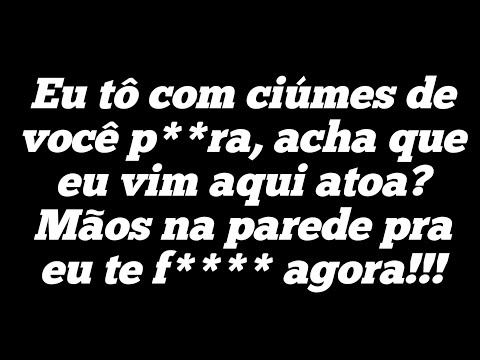 Asmr- Ex Marido com ciúmes de você (asmr namorado)