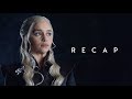 Game of Thrones | Season 7 Recap
