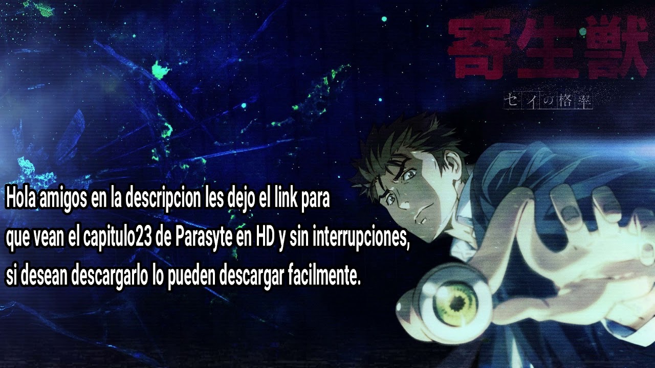 Parasyte Capitulo 23 sub español YouTube
