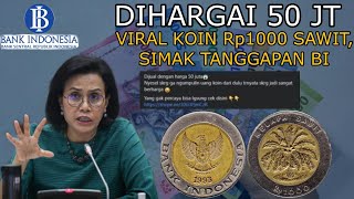 KOIN Rp1000 KELAPA SAWIT DIHARGAI 50 JUTA, SIMAK TANGGAPAN BI #koin #uang #viral