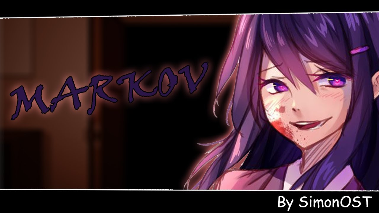 Markov Remix || Doki Doki Takeover Bad Ending