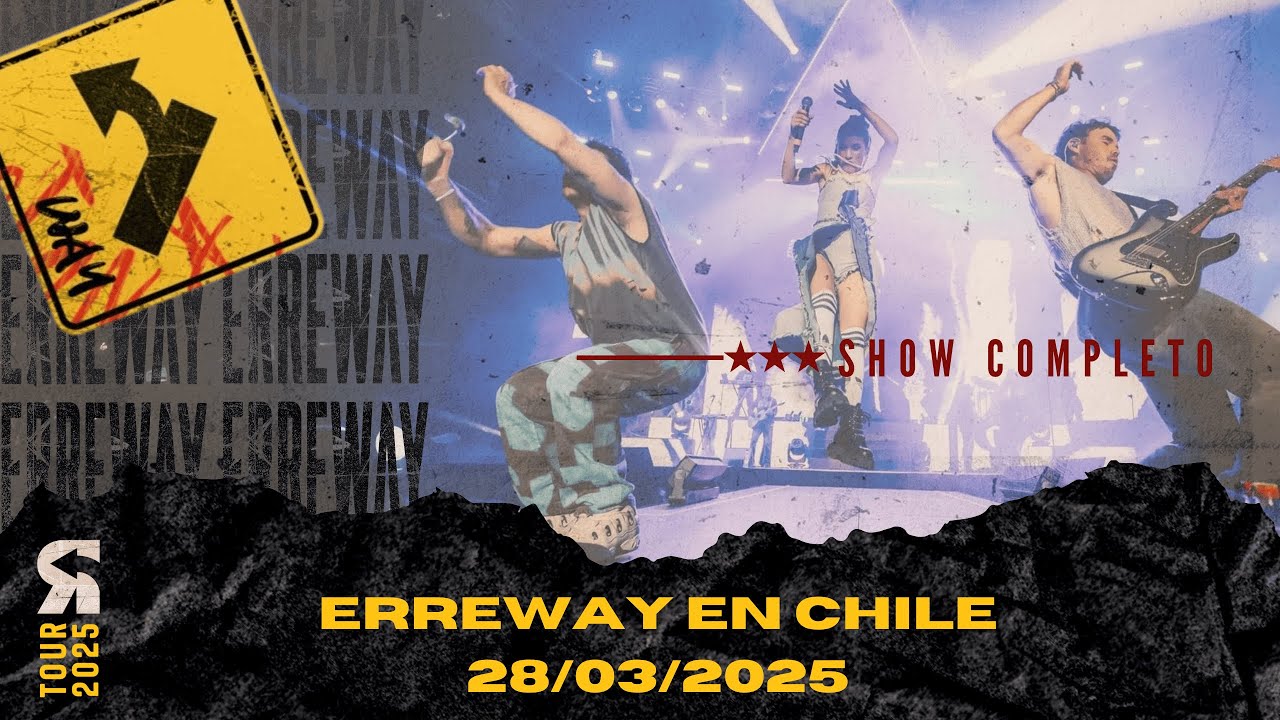 ERREWAY TOUR #JuntosOtraVez - Santiago de Chile (28/03/2025) | PRIMER SHOW DE LA GIRA - MULTICAM