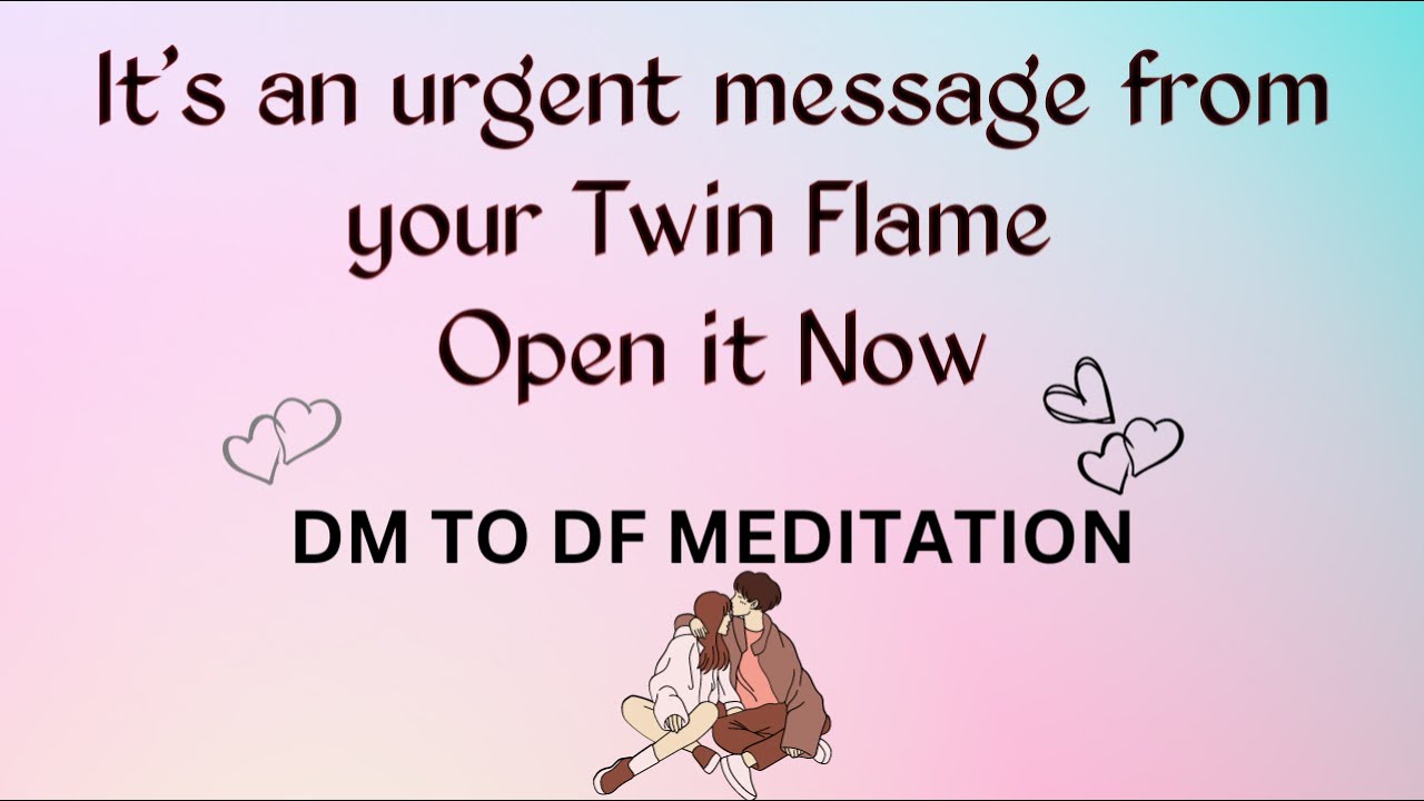 dm to df 💌It's an urgent message from your Twin Flame Open it🌷💕divine ...