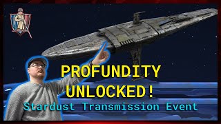 PROFUNDITY UNLOCKED! - Stardust Transmission SWGOH Playthrough