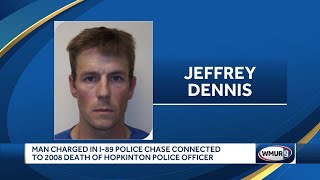 Man charged in I-89 chase connected to 2008 death of Hopkinton police officer