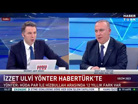 #CANLI - MHP Genel Başkan Yardımcısı İzzet Ulvi Yönter Habertürk TV'de