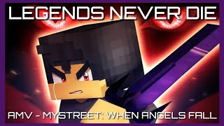 Aphmau - MyStreet: When Angels Fall - Season 6 - AMV - Legends Never Die (ft. Against The Current)