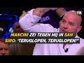 'Die Mancini zei tegen mij in San Siro: 'Teruglopen, teruglopen!'' - VTBL