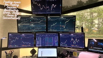 Trading Focus Music for Trading Session, Backtesting, Work, Study, Focus & Concentration .