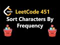 Sort characters by frequency  leetcode 451  python
