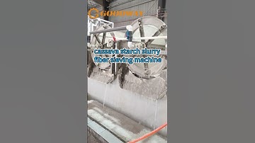 Cassava Starch Slurry Fiber Sieving