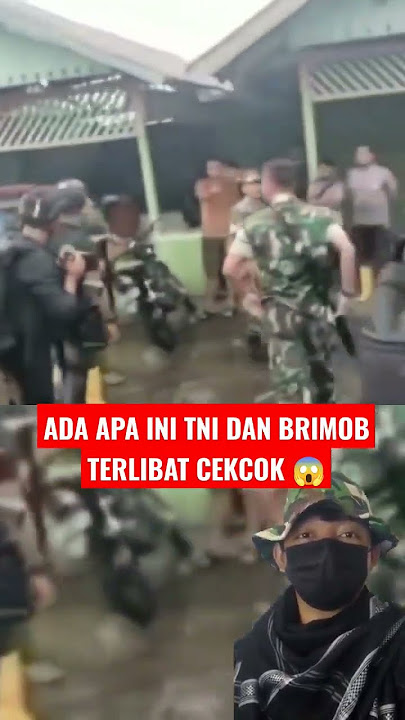 PRAJURIT TNI DAN BRIMOB SALING DORONG 🥺😱