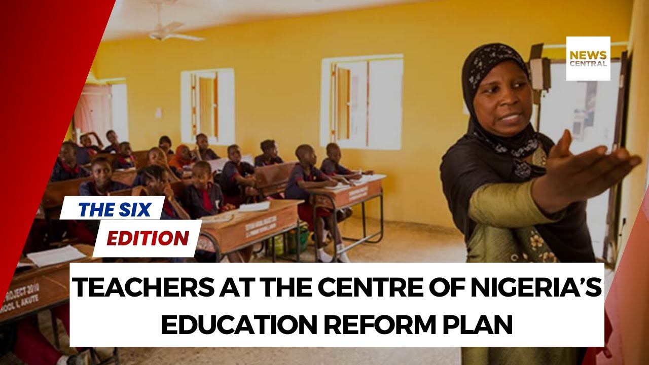 Teachers at the Centre of Nigeria’s Education Reform Plan
